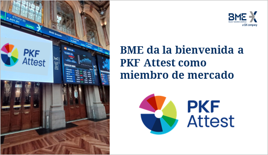 Pkf Attest se incorpora como nuevo miembro de mercado de Bolsa de Madrid y en BME MTF Equity